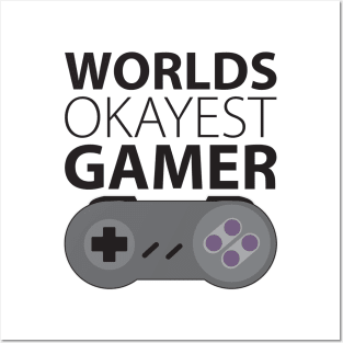 Worlds okayest gamer Posters and Art